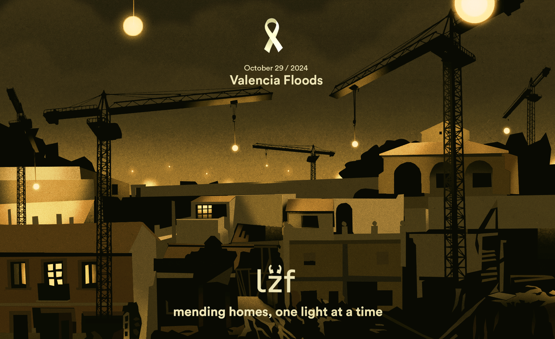 LZF Suppot Valencia. Mending Homes, One Light At A Time